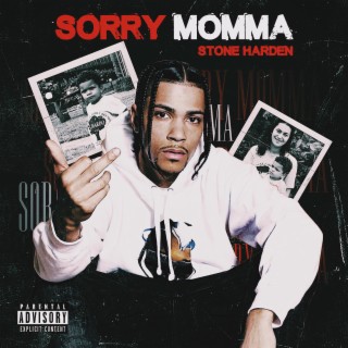 Sorry Momma lyrics | Boomplay Music