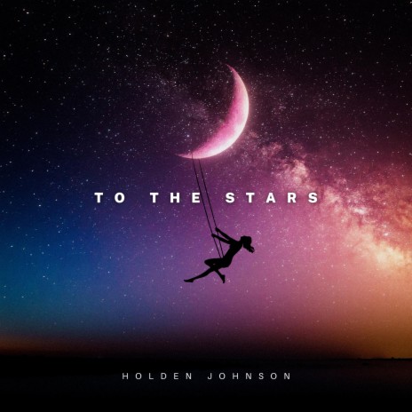 To The Stars | Boomplay Music