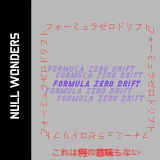 Formula Zero Drift