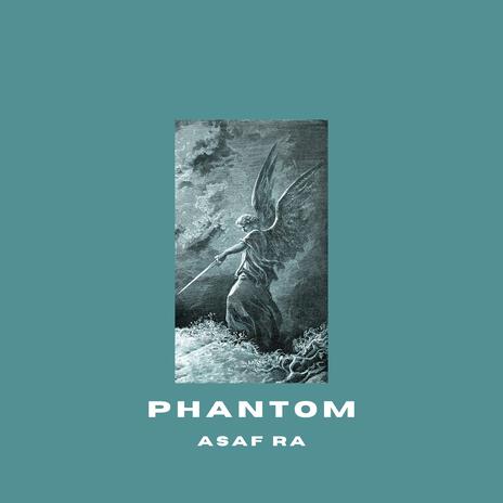 Phantom | Boomplay Music