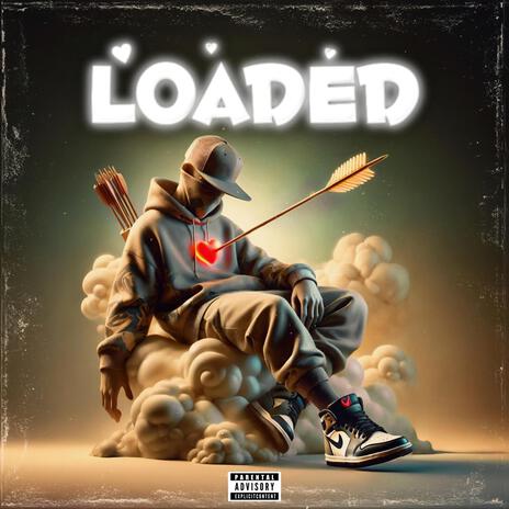 Loaded ft. Kxccdoe T | Boomplay Music