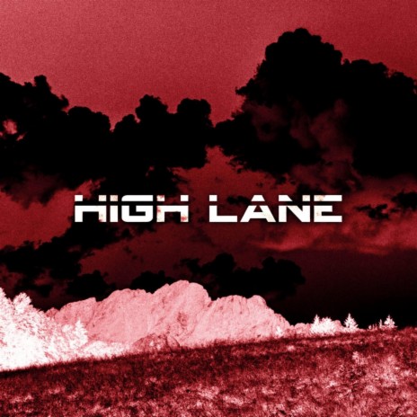 High Lane | Boomplay Music