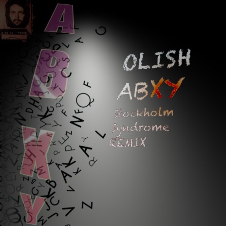 A B X Y (Olish Stockholm Syndrome Remix)
