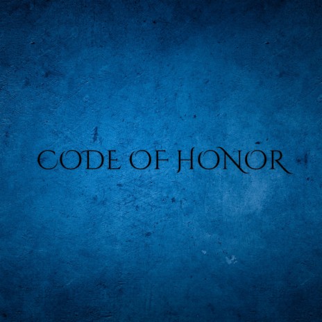 Code of Honor | Boomplay Music