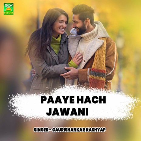 Paaye Hach Jawani | Boomplay Music