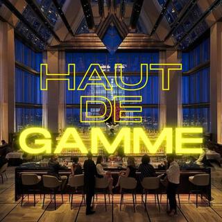 Haut de Gamme