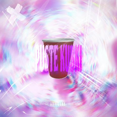 PUSTE KUBKI | Boomplay Music