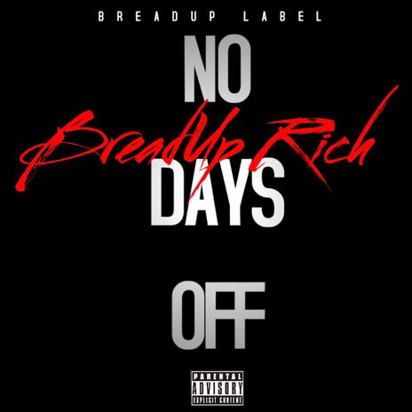 No Days Off | Boomplay Music