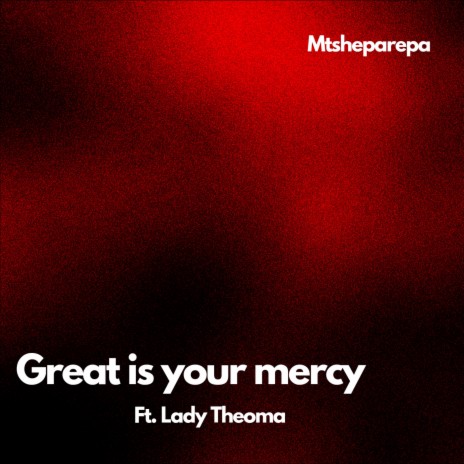 Great is your mercy | Boomplay Music