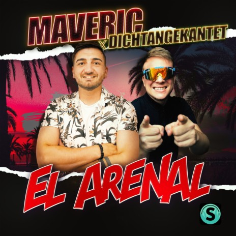 El Arenal ft. Maveric | Boomplay Music