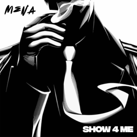 Show 4 Me | Boomplay Music