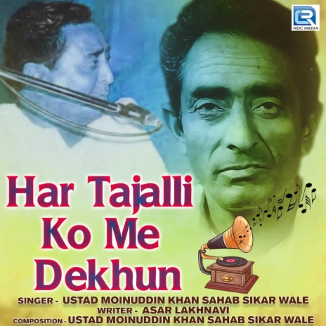 Har Tajalli Ko Me Dekhun | Boomplay Music