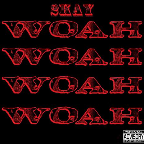 Woah | Boomplay Music