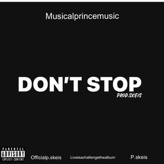 Don't stop