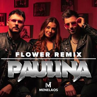 Paulina (Flower Remix)