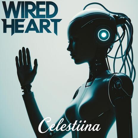 Wired Heart | Boomplay Music