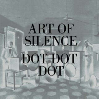 Art of Silence