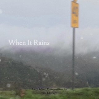 When It Rains