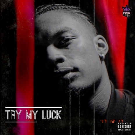 Try My Luck | Boomplay Music