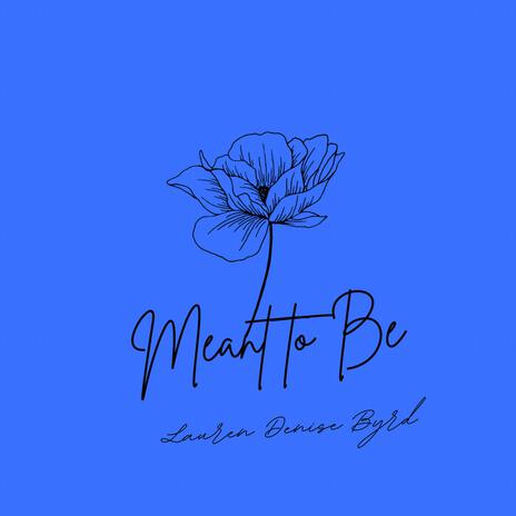 Meant to Be | Boomplay Music