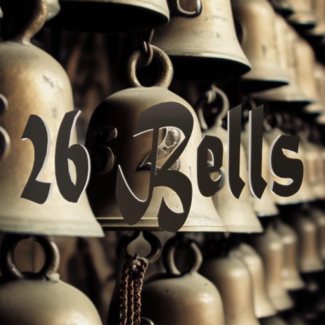 26 Bells | Boomplay Music