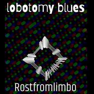 Lobotomy Blues