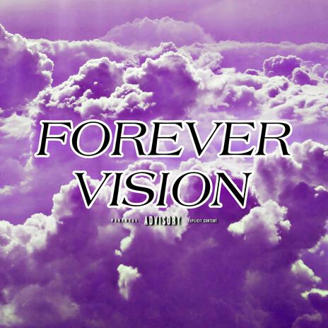 Forever Vision | Boomplay Music