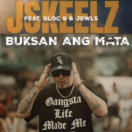 BUKSAN ANG MATA ft. GLOC9 & JEWLS | Boomplay Music