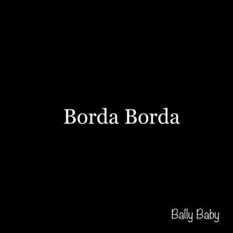 Borda Borda | Boomplay Music