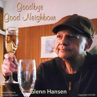 Goodbye Good Neighbour