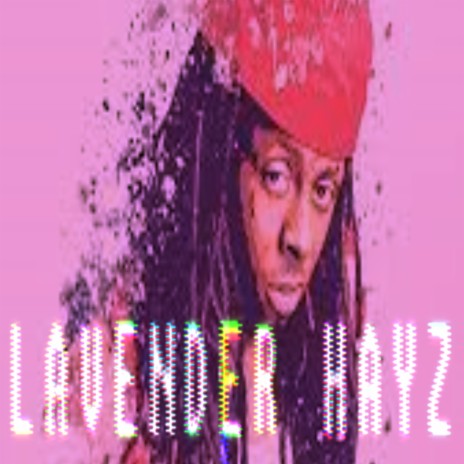 Lavender Hayz | Boomplay Music