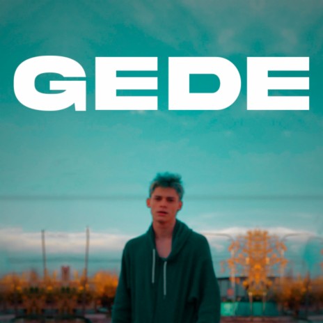 GEDE | Boomplay Music