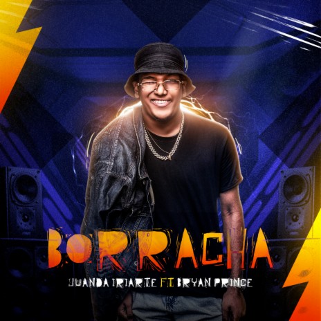 Borracha ft. Bryant Prince | Boomplay Music