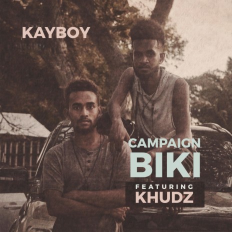 Campaign Biki ft. Khudz | Boomplay Music