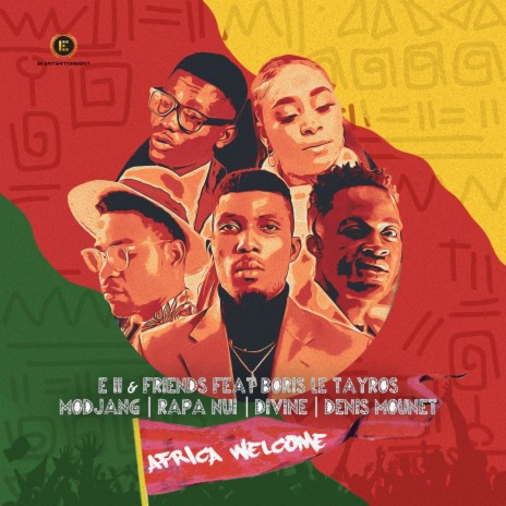 Africa Welcome ft. Boris Le Tayros, Denis Mounet, Rapa Nui, Divine & MODJANG | Boomplay Music