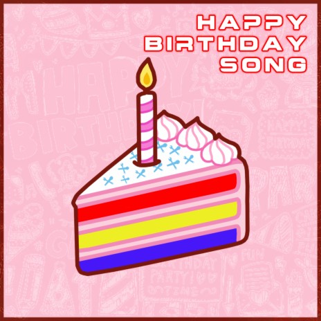 Happy Birthday Song | Boomplay Music