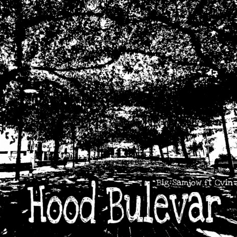 Hood Bulevar ft. Cvin | Boomplay Music
