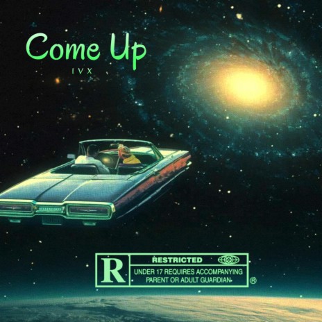 COME UP | Boomplay Music