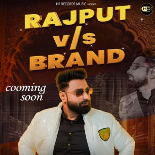 Rajput V/S Brand