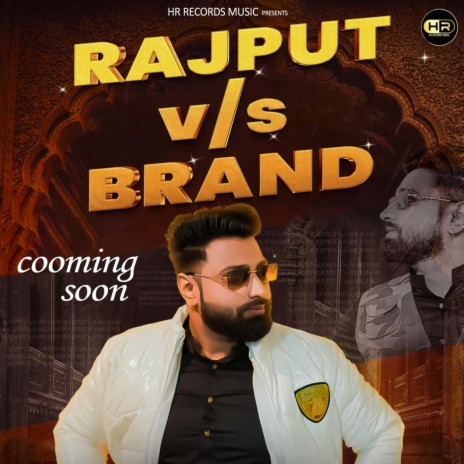 Rajput V/S Brand | Boomplay Music