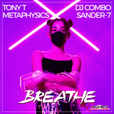 Breathe (Original Mix) ft. Metaphysics, DJ Combo & Sander-7