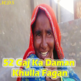 52 Gaj Ka Daman Khulla Fagan