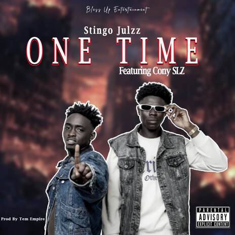 ONE TIME ft. Cony SLZ | Boomplay Music