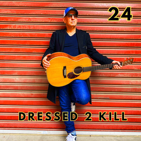 Dressed 2 Kill | Boomplay Music