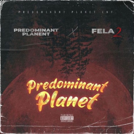 Predominant Planet | Boomplay Music