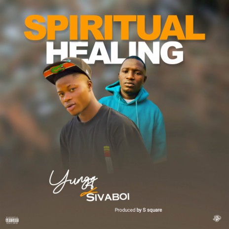 Spiritual Healing ft. SivaBoy | Boomplay Music