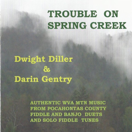 Trouble On Spring Creek ft. Darin Gentry | Boomplay Music