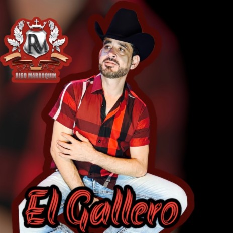 El Gallero | Boomplay Music