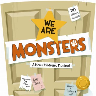 We Are Monsters (A New Children's Musical)