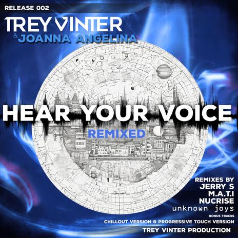 Hear Your Voice (progressive touch version) ft. Joanna Angelina | Boomplay Music